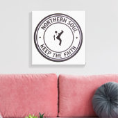 Northern Soul Houd het geloof Slogans & Dancer Canvas Afdruk (Insitu (Woonkamer))