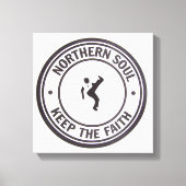 Northern Soul Houd het geloof Slogans & Dancer Canvas Afdruk (Voorkant)