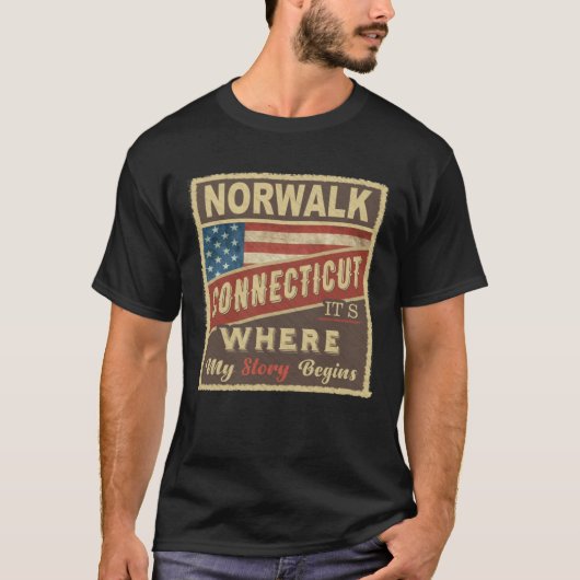 NORWALK, CT Het is waar mijn verhaal begint T-shirt (Voorkant)