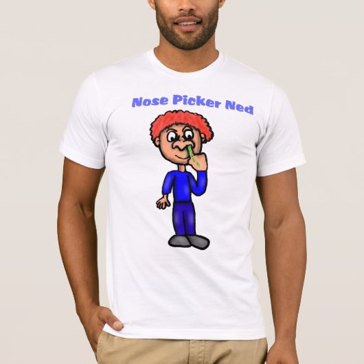 Nose Picker Ned T-Shirt (Voorkant)