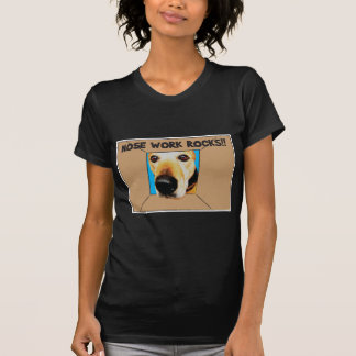 Nosework of Nose Work - het is leuk voor honden! T-shirt