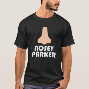 Nosey Parker Big Nose Funny Spy Glasses Dad Joke F T-shirt
