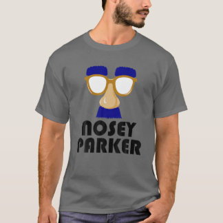 Nosey Parker Funny Big Nose Bad Dad Joke Fathers D T-shirt