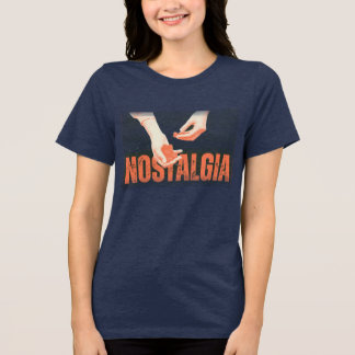Nostalgia Tri-Blend Shirt