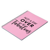 Not a Day Over Fabulous – Funny Birthday Quote Notitieboek (Linkerzijde)
