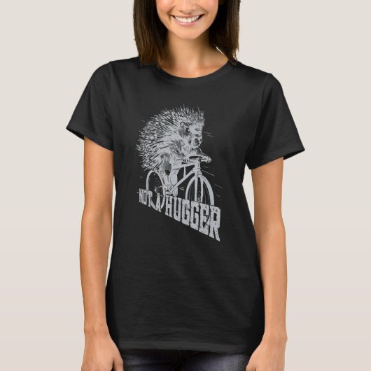 Not a Hugger Porcupine Cyclist Cycling T-shirt (Voorkant)