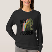 Not A Hugger  Rainbow Cactus Quote Art T-shirt (Voorkant)