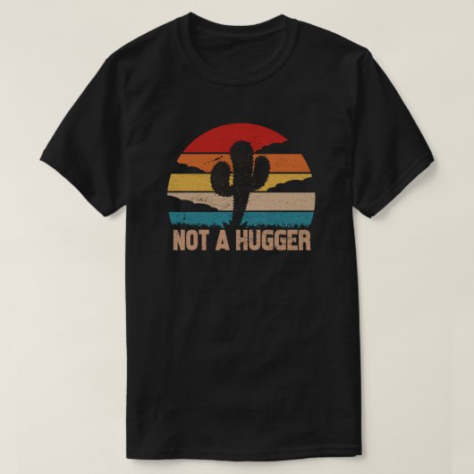 Not A Hugger Shirt Funny Cactus Vintage (Design voorkant)