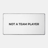 Not A Team Player Large Minimalist Typographic  Bureaumat (Voorkant)