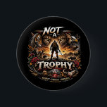 Not a Trophy Ronde Button 5,7 Cm<br><div class="desc">A powerful anti-trophy-hunting illustration showing a hunter facing the gaze of wild animals,  highlighting the call to respect,  protect,  and preserve wildlife.</div>