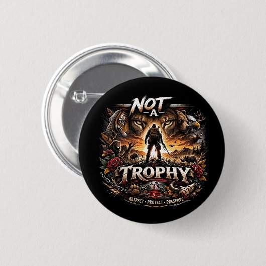 Not a Trophy Ronde Button 5,7 Cm (Voorkant /achterkant)