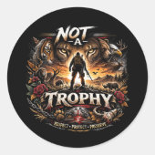 Not a Trophy Ronde Sticker (Voorkant)