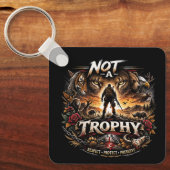 Not a Trophy Sleutelhanger (Voorkant)
