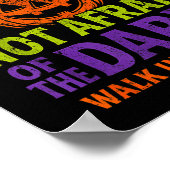 Not Afraid Of The Dark Walk In The Light Christian Poster (Hoek)