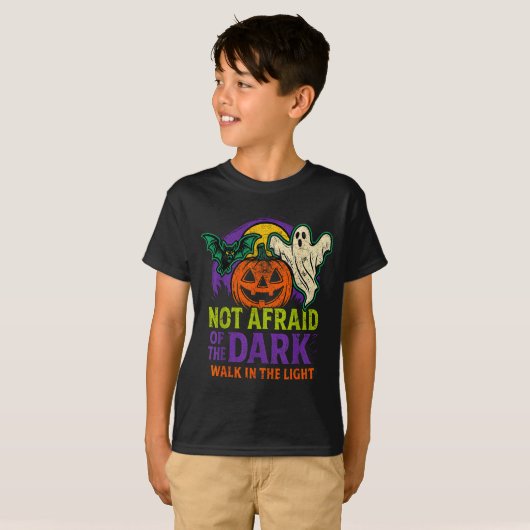 Not Afraid Of The Dark Walk In The Light Christian T-shirt (Voorkant volledig)