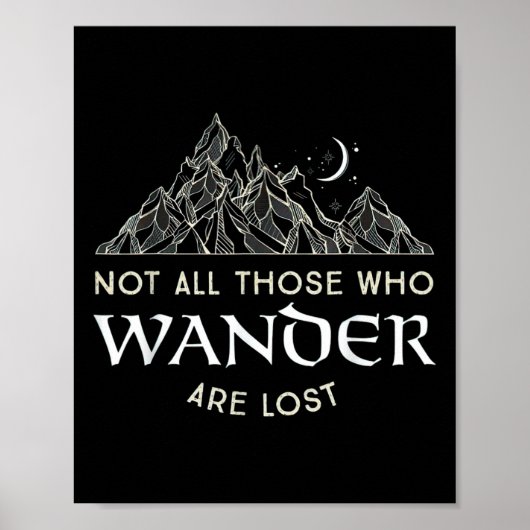 Not All Those Who Wander Are Lost Funny Hiking For Poster (Voorkant)
