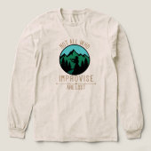 Not All Who Improvise Are Lost  Tri-Blend Shirt (Voorkant)
