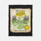Not All Who Wander Are Lost Funny Maps Rpg Parody  Fleece Deken (Voorkant)