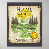 Not All Who Wander Are Lost Funny Maps Rpg Parody  Poster (Voorkant)