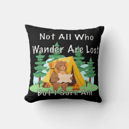 "Not All Who Wander" Lost Cartoon Bear Kussen