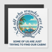 Not All Who Wander Square Cruise Door Magnet (Voorkant / Achterkant)