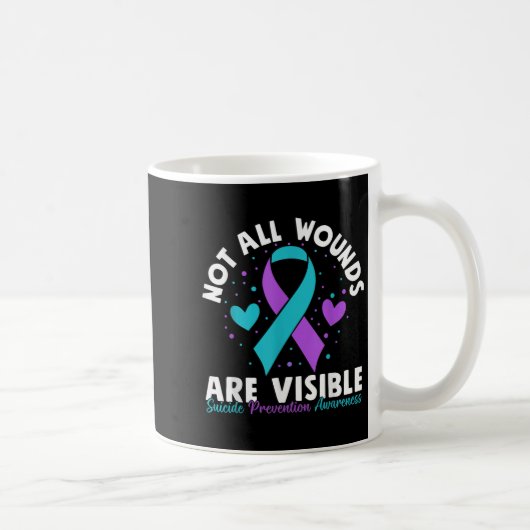 Not All Wounds Are Visible Suicide Awareness Menta Koffiemok (Rechts)
