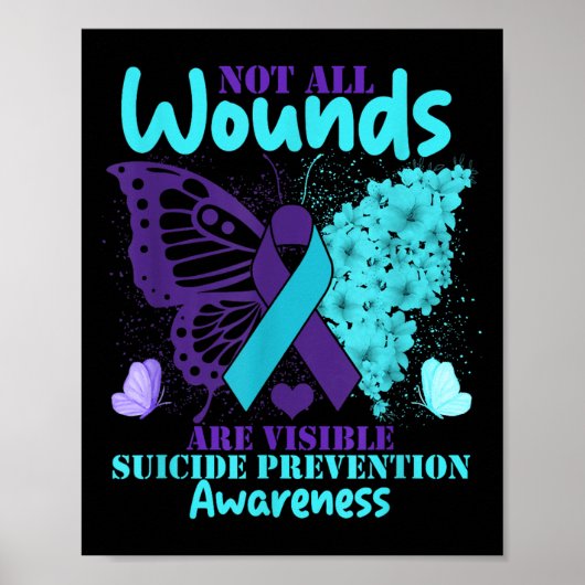 Not All Wounds Are Visible Suicide Awareness Poster (Voorkant)