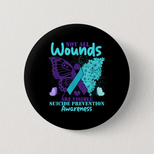 Not All Wounds Are Visible Suicide Awareness Ronde Button 5,7 Cm (Voorkant)