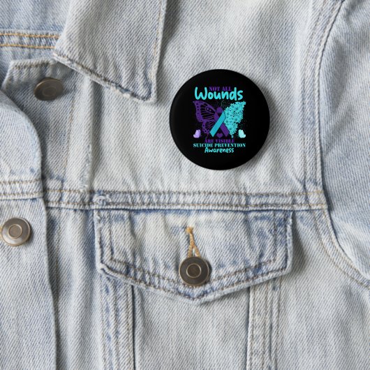Not All Wounds Are Visible Suicide Awareness Ronde Button 5,7 Cm (In situ)