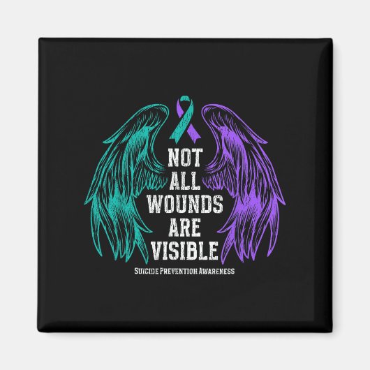 Not All Wounds Are Visible Suicide Prevention Awar Magneet (Voorkant)