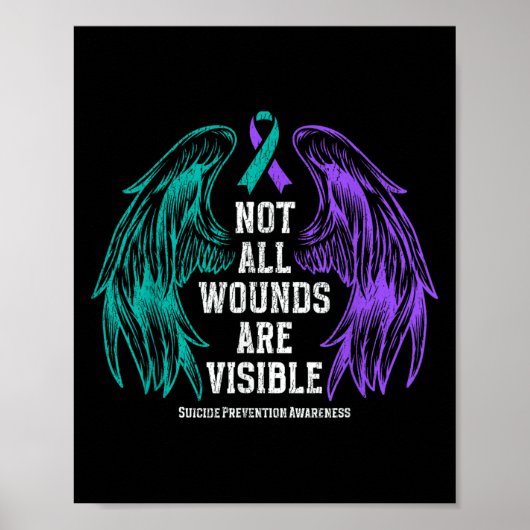Not All Wounds Are Visible Suicide Prevention Awar Poster (Voorkant)
