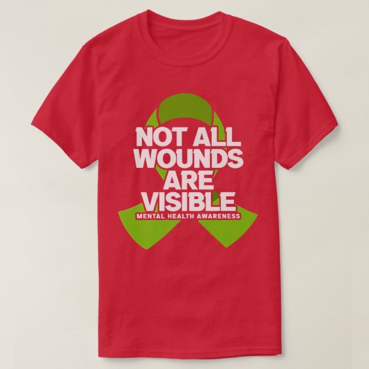 Not All Wounds Are Visible T-shirt (Design voorkant)