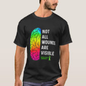Not All Wounds Are Visible Tal Health Awareness T-shirt (Voorkant)