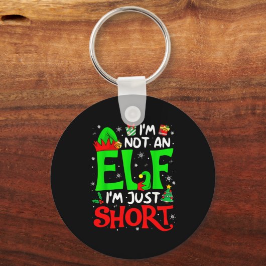 Not An Elf I'm Just Short Funny Christmas Family M Sleutelhanger (Voorkant)