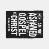 Not Ashamed Gospel Bible Verse God Jesus Christian Fleece Deken (Voorkant (Horizontaal))