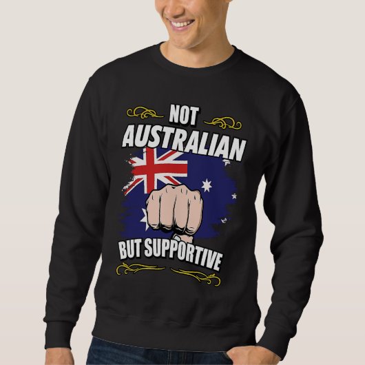 Not Australian But Supportive Travel Tourist Austr Trui (Voorkant)