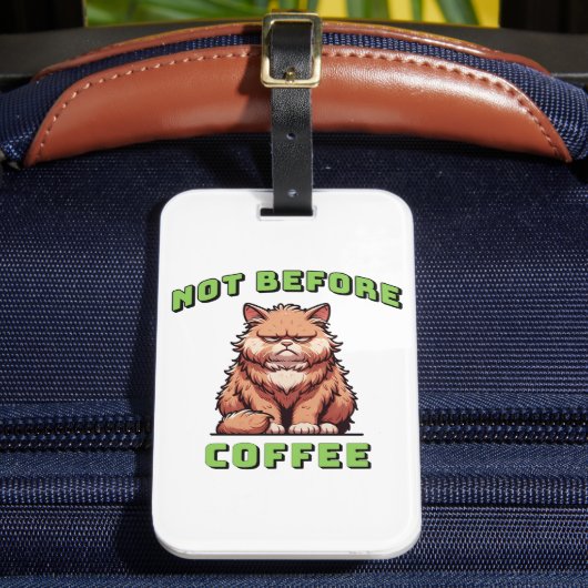 Not Before Coffee Bagagelabel (Voorkant Insitu 2)