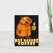 Not Before Coffee-tee – Funny Morning Capybara And Kaart (Voorkant)