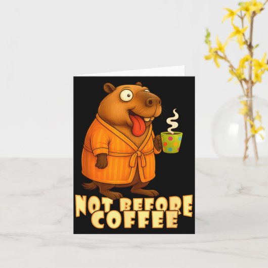 Not Before Coffee-tee – Funny Morning Capybara And Kaart (Gele Bloem)