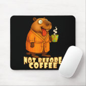 Not Before Coffee-tee – Funny Morning Capybara And Muismat (Met muis)