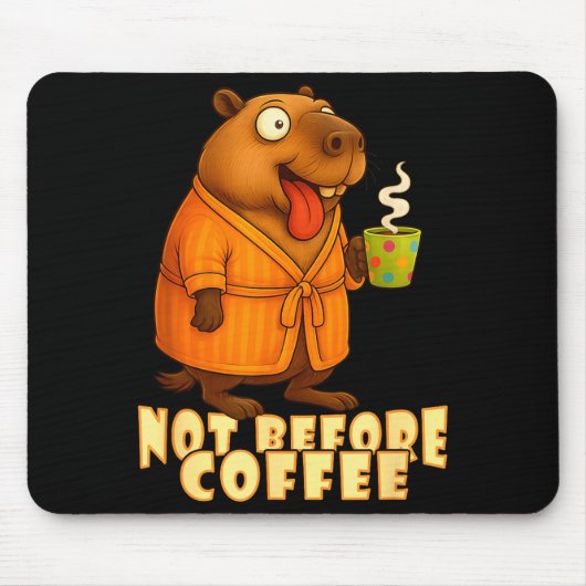 Not Before Coffee-tee – Funny Morning Capybara And Muismat (Voorkant)