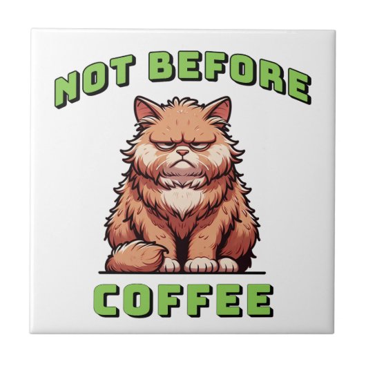 Not Before Coffee Tegeltje (Voorkant)