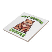 Not Before Coffee Tegeltje (Zijkant)