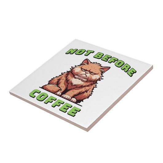 Not Before Coffee Tegeltje (Zijkant)