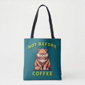 Not Before Coffee Tote Bag (Voorkant)