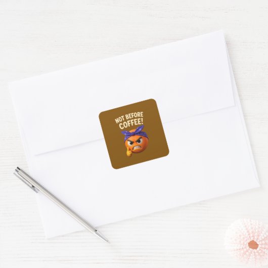 Not Before Coffee Vierkante Sticker (Envelop)