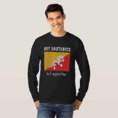 Not Bhutanese But Supportive Bhutan T-shirt (Voorkant volledig)