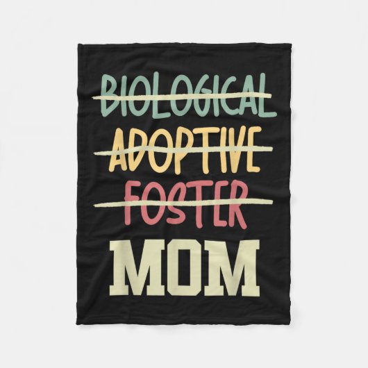 Not Biological Adoptive Foster Just Mom Mother's D Fleece Deken (Voorkant)