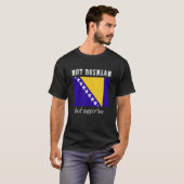 Not Bosnian But Supportive Bosnia And Herzegovina T-shirt (Voorkant volledig)