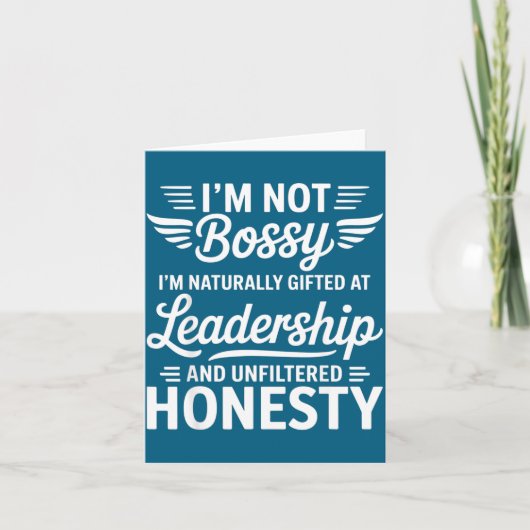 Not Bossy Leadership And Honesty Funny Saying Mens Kaart (Voorkant)